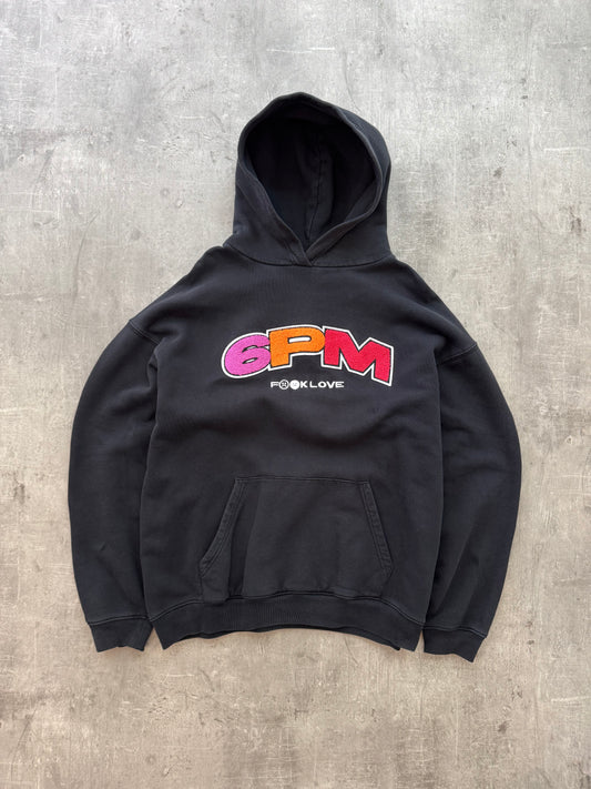 6PM Fuck Love Hoodie